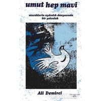 Umut Hep Mavi - Ali Demirci - Sokak Kitapları Yayınları
