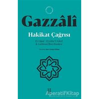 Hakikat Çağrısı - İmam Gazzali - Ketebe Yayınları