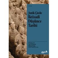 Antik Çin’de İktisadi Düşünce Tarihi - Terry Peach - Albaraka Yayınları
