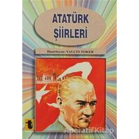Atatürk Şiirleri - Yalçın Toker - Toker Yayınları