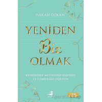 Yeniden Biz Olmak - Hakan Özkan - Olimpos Yayınları