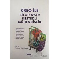 CREO ile Bilgisayar Destekli Mühendislik - Mehmet Çalışkan - Değişim Yayınları