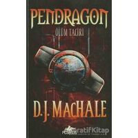 Pendragon 1 - D. J. MacHale - Pegasus Çocuk Yayınları