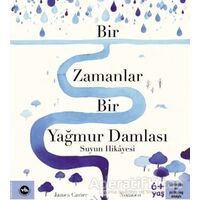 Bir Zamanlar Bir Yağmur Damlası - James Carter - Vakıfbank Kültür Yayınları