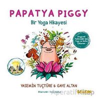 Papatya Piggy - Yasemin Tuçtüre - Salon Yayınları - Çocuk