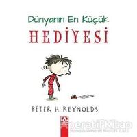 Dünyanın En Küçük Hediyesi - Peter H. Reynolds - Altın Kitaplar