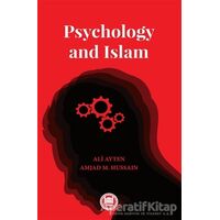 Psychology and Islam - Amiad M. Hussain - Marmara Üniversitesi İlahiyat Fakültesi Vakfı