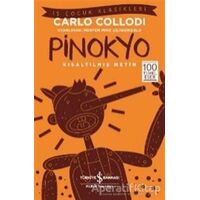 Pinokyo (Kısaltılmış Metin) - Carlo Collodi - İş Bankası Kültür Yayınları