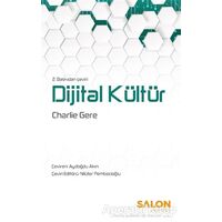 Dijital Kültür - Charlie Gere - Salon Yayınları