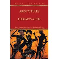 Eudemosa Etik - Aristoteles - Say Yayınları