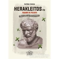 Herakleitos ile Yaşam ve Felsefe - Serhan Kansu - Nemesis Kitap
