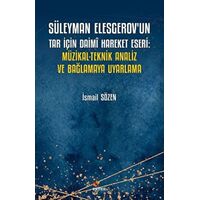 Süleyman Elesgerov’un Tar İçin Daimi Hareket Eseri: Müzikal-Teknik Analiz ve Bağlamaya Uyarlama