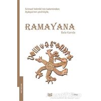 Ramayana - Bala Kanda 1. Kitap (Tam Metin) - Srimad Valmiki - Vaveyla Yayıncılık