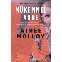 Mükemmel Anne - Aimee Molloy - Hep Kitap