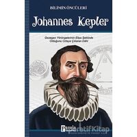 Johannes Kepler - Bilimin Öncüleri - Turan Tektaş - Parola Yayınları