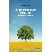 İslam İktisadının Temelleri - Monzer Kahf - İktisat Yayınları
