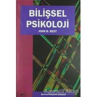 Bilişsel Psikoloji - John B. Best - Sınırsız Kitap