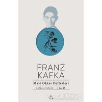 Mavi Oktav Defterleri - Franz Kafka - Aylak Adam Kültür Sanat Yayıncılık