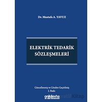 Elektrik Tedarik Sözleşmeleri - Mustafa A. Yavuz - On İki Levha Yayınları