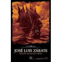 Buzun ve Tuzun Rotası - Jose Luis Zarate - İthaki Yayınları