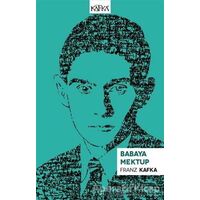 Babaya Mektup - Franz Kafka - Kafka Kitap