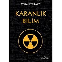 Karanlık Bilim - Ayhan Tarakcı - Yediveren Yayınları