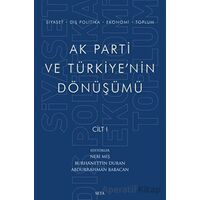 Ak Parti ve Türkiyenin Dönüşümü Cilt 1 - Kolektif - Seta Yayınları