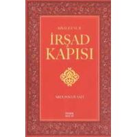 Risale-i Nur İrşad Kapısı - Abdunnur Safi - İhvan Neşriyat