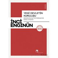 Yeni Devletin Kuruluşu - Mütareke Sonrası Türk Edebiyatında Önder ve Yazarlar