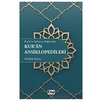 Kuranın Muhtevası Bağlamında Kuran Ansiklopedileri - Abdullah Karaca - Kitap Dünyası Yayınları