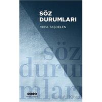 Söz Durumları - Vefa Taşdelen - Hece Yayınları