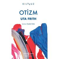 Otizm - Uta Frith - İş Bankası Kültür Yayınları