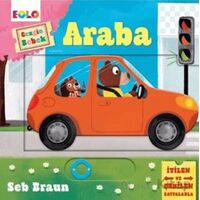 Gezgin Bebek - Araba - Seb Braun - Eolo Yayıncılık