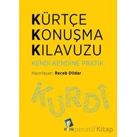 Kürtçe Konuşma Kılavuzu - Kendi Kendine - Receb Dildar - Dara Yayınları