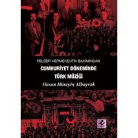 Felsefi Hermeneutik Bakımından Cumhuriyet Döneminde Türk Müziği