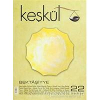 Keşkül Dergisi Sayı: 22 - M. Fatih Çıtlak - Sufi Kitap