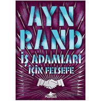 İş Adamları İçin Felsefe - Ayn Rand - Pegasus Yayınları