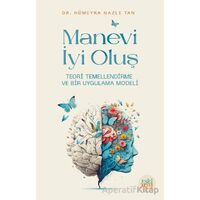 Manevi İyi Oluş - Hümeyra Nazlı Tan - Eski Yeni Yayınları