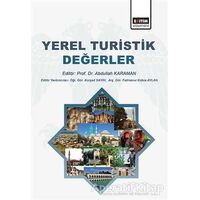 Yerel Turistik Değerler - Kolektif - Eğitim Yayınevi - Bilimsel Eserler