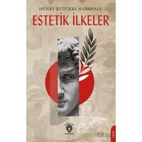 Estetik İlkeler - Henry Rutgers Marshall - Dorlion Yayınları