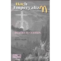 Haçlı Emperyalizm - Demirtaş Ceyhun - Broy Yayınları