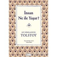 İnsan Ne ile Yaşar - Lev Nikolayeviç Tolstoy - Koridor Yayıncılık