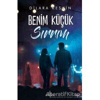 Benim Küçük Sırrım - Dilara Keskin - Ephesus Yayınları