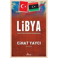 Libya - Türkiye’nin Denizden Komşusudur - Cihat Yaycı - Girdap Kitap