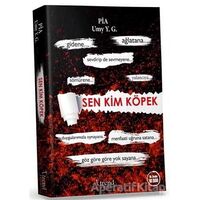 Sen Kim Köpek - Pia Umy Y.G - Trend Kitap