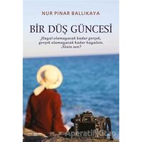 Bir Düş Güncesi - Nur Pınar Ballıkaya - Sokak Kitapları Yayınları