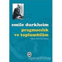 Pragmacılık ve Toplumbilim - Emile Durkheim - Cem Yayınevi