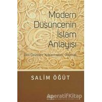 Modern Düşüncenin İslam Anlayışı - Salim Öğüt - Rıhle Kitap