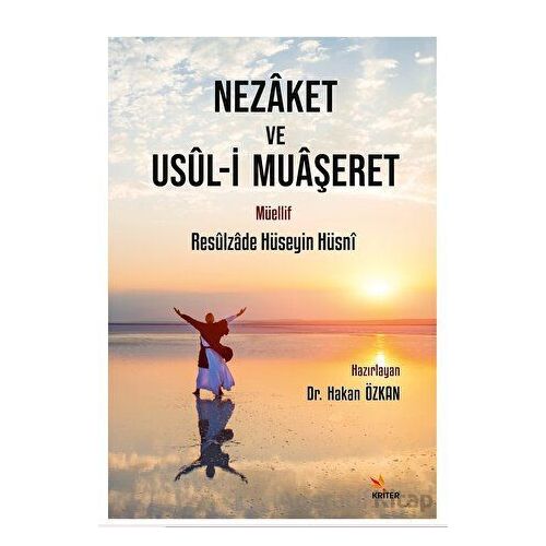 Nezaket ve Usul-i Muaşeret - Hakan Özkan - Kriter Yayınları