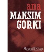 Ana - Maksim Gorki - Nilüfer Yayınları